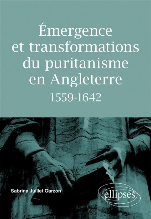 Emprunter Emergence et transformations du puritanisme en Angleterre 1559-1642 livre