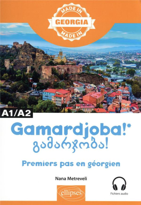 Emprunter Premiers pas en géorgien A1/A2. Avec fichiers audio livre