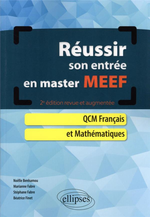 Emprunter Réussir son entrée en Master MEEF. QCM Français et Mathématiques, 2e édition revue et augmentée livre