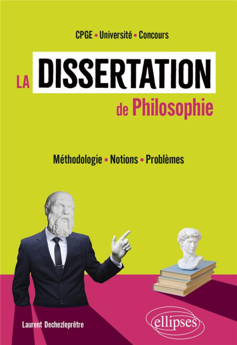 Emprunter La dissertation de philosophie. CPGE. Université. Concours. Méthodologie, notions, problèmes livre