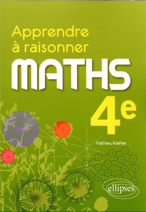 Emprunter Apprendre à raisonner. Maths. Quatrième livre