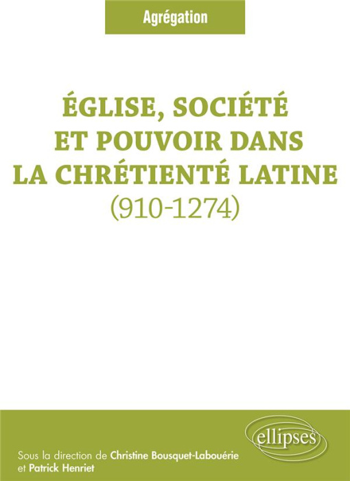 Emprunter Eglise, société et pouvoir dans la chrétienté latine (910-1274) livre