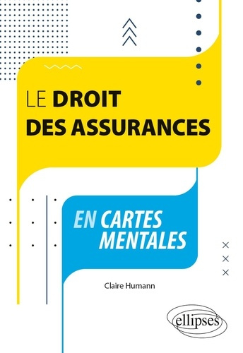 Emprunter Le droit des assurances en cartes mentales livre