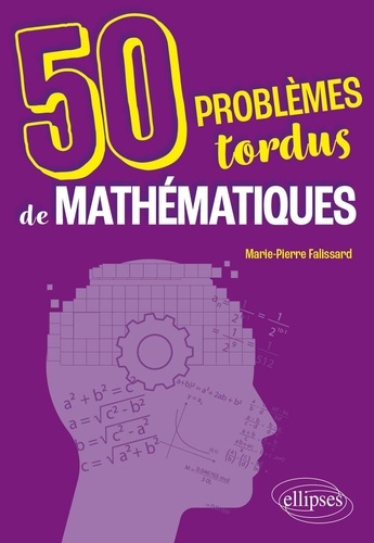 Emprunter 50 problèmes tordus de mathématiques livre