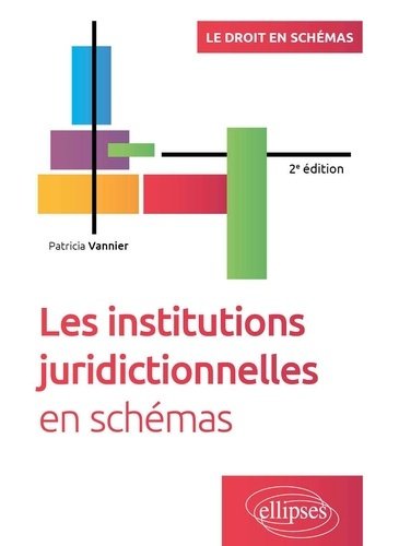 Emprunter Les institutions juridictionnelles en schémas. 2e édition livre