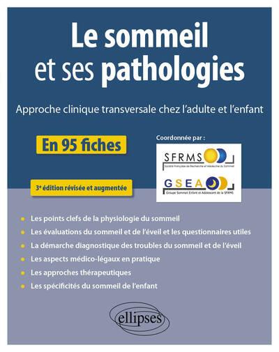 Emprunter Le sommeil et ses pathologies. Approche clinique transversale chez l'adulte et l'enfant, 3e édition livre