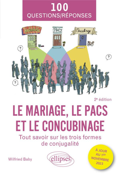 Emprunter Le mariage, le PACS et le concubinage. A jour au 1er novembre 2023 livre