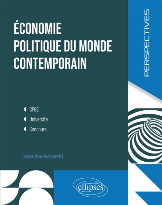 Emprunter Economie politique du monde contemporain CPGE, université, concours livre