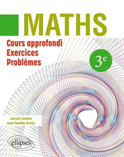 Emprunter Mathématiques 3ème. Cours approfondi, exercices et problèmes livre