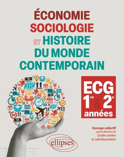 Emprunter Économie, sociologie et histoire du monde contemporain ECG 1re et 2e années. Edition 2024 livre