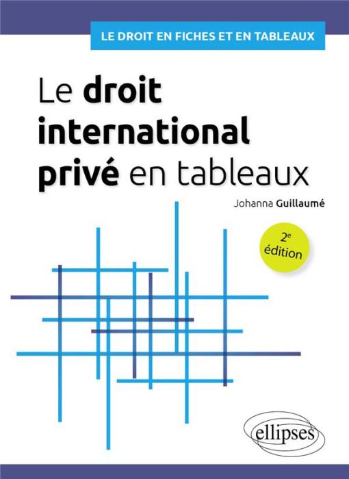 Emprunter Le droit international privé en tableaux. 2e édition livre