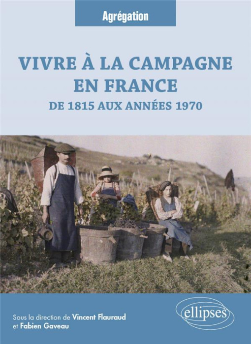 Emprunter Vivre à la campagne en France, de 1815 aux années 1970 livre