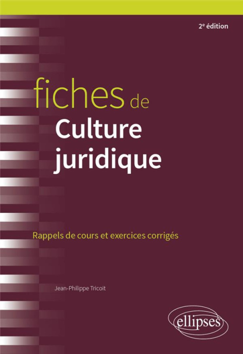 Emprunter Fiches de culture juridique. Rappels de cours et exercices corrigés, 2e édition livre