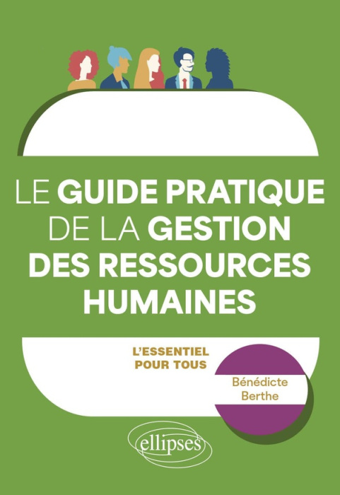 Emprunter Guide pratique de la gestion des ressources humaines. L’essentiel pour tous livre