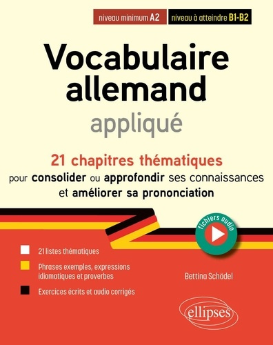 Emprunter Vocabulaire allemand appliqué A2 vers B1-B2. 21 chapitres thématiques pour consolider ou approfondir livre