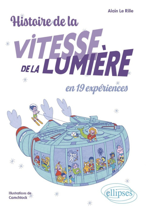 Emprunter Histoire de la vitesse de la lumière en 19 expériences livre