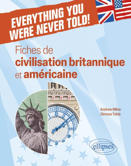 Emprunter Everything you were never told!. Fiches de civilisation britannique et américaine livre