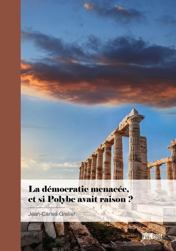 Emprunter La démocratie menacée, et si Polybe avait raison ? livre