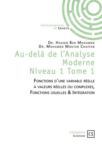 Emprunter Au-delà de l'Analyse Moderne - Tome 1. Fonctions d'une variable réelle à valeurs réelles ou complex livre
