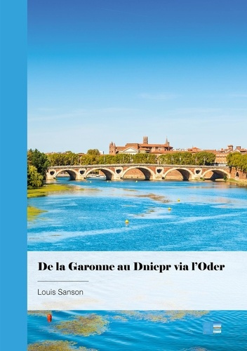 Emprunter De la Garonne au Dniepr via l'Oder livre