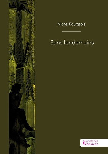 Emprunter Sans lendemains livre