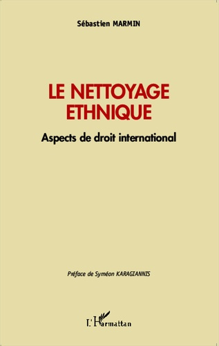 Emprunter Le nettoyage ethnique. Aspects de droit international livre