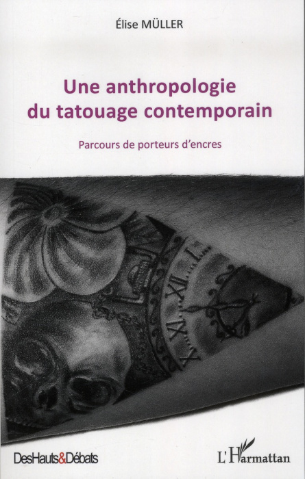 Emprunter Une anthropologie du tatouage contemporain. Parcours de porteurs d'encres livre