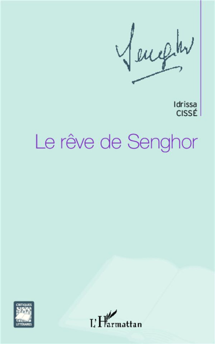 Emprunter Le rêve de Senghor livre