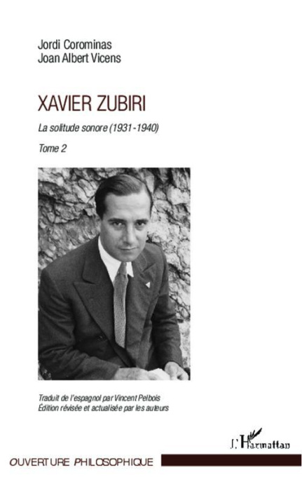 Emprunter Xavier Zubiri. La solitude sonore Tome 2 (1931-1940) livre