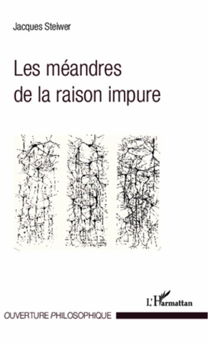 Emprunter Les méandres de la raison impure livre