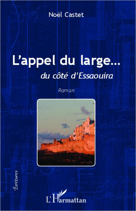 Emprunter L'appel du large... du côté d'Essaouira livre