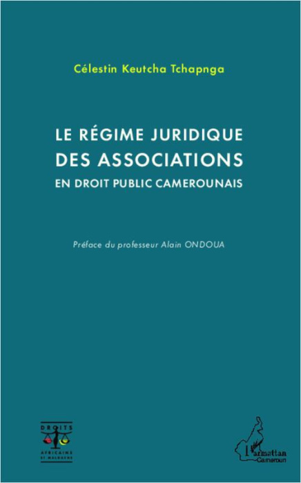 Emprunter Le régime juridique des associations en droit public camerounais livre