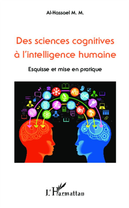 Emprunter Des sciences cognitives à l'intelligence humaine. Esquisse et mise en pratique livre