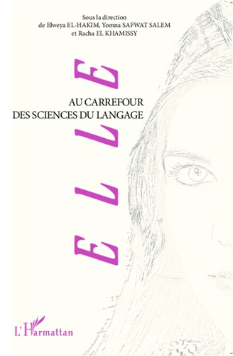 Emprunter Elle. Au carrefour des sciences du langage livre