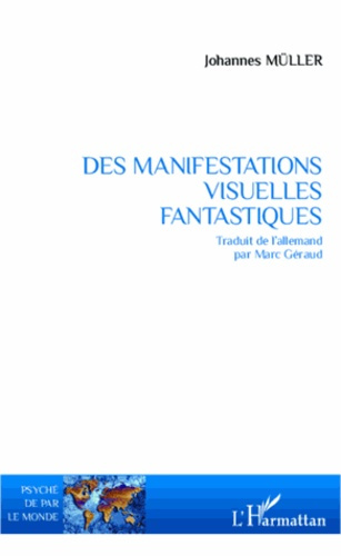 Emprunter Des manifestations visuelles fantastiques livre