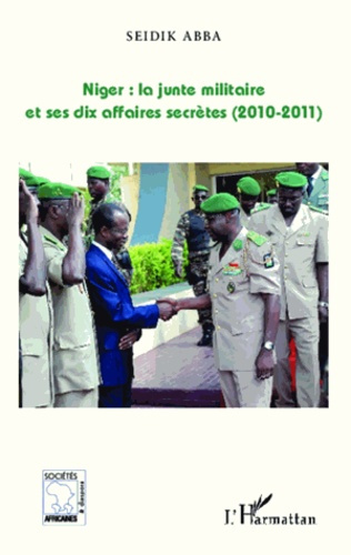 Emprunter Niger : la junte militaire et ses dix affaires secrètes (2010-2011) livre