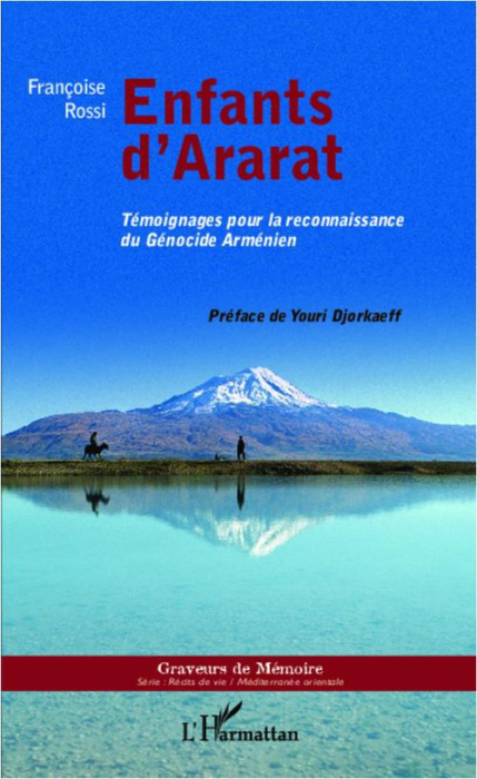 Emprunter Enfants d'Ararat. Témoignages pour la reconnaissance du Génocide Arménien livre