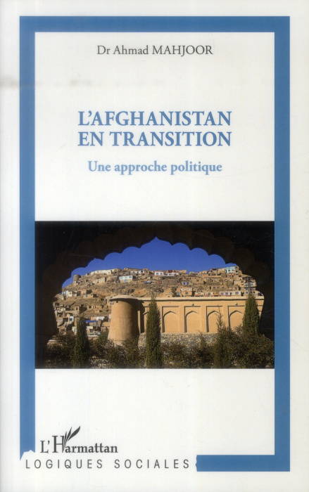 Emprunter L'Afghanistan en transition. Une approche politique livre
