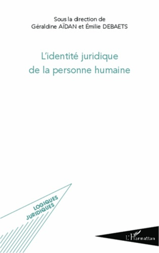 Emprunter L'identité juridique de la personne humaine livre