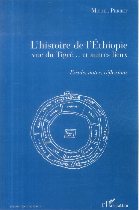 Emprunter L'histoire de l'Ethiopie vue du Tigré... Et autres lieux. Essais, notes, réflexions livre
