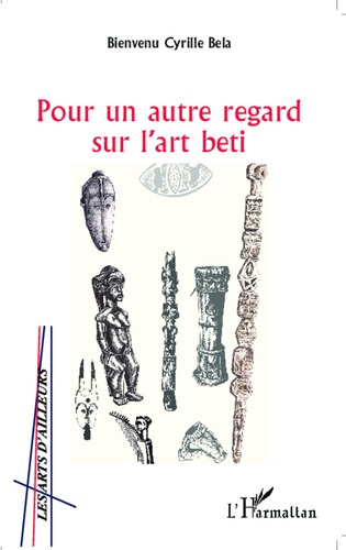 Emprunter Pour un autre regard sur l'art beti livre
