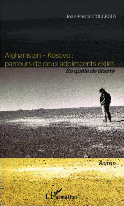 Emprunter Afghanistan-Kosovo : parcours de deux adolescents exilés. En quête de liberté livre