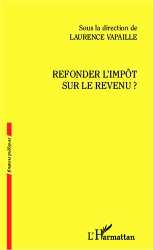 Emprunter Refonder l'impôt sur le revenu ? livre