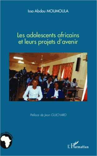 Emprunter Les adolescents africains et leurs projets d'avenir livre