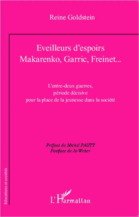 Emprunter Eveilleurs d'espoirs Makarenko, Garric, Freinet... L'entre-deux guerres, période décisive pour la pl livre
