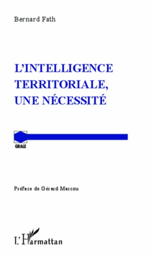 Emprunter L'intelligence territoriale, une nécessité livre