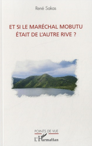 Emprunter Et si le maréchal Mobutu était de l'autre rive ? livre