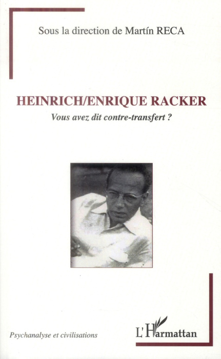 Emprunter Heinrich / Enrique Racker. Vous avez dit contre-transfert ? livre