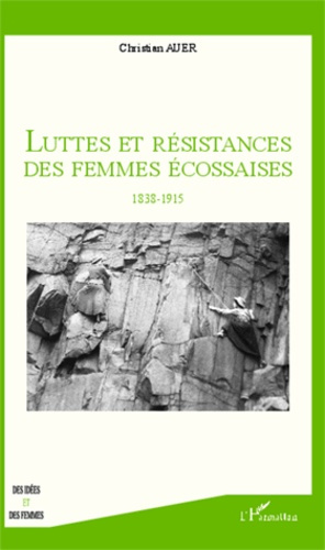 Emprunter Luttes et résistances des femmes écossaises. 1838-1915 livre