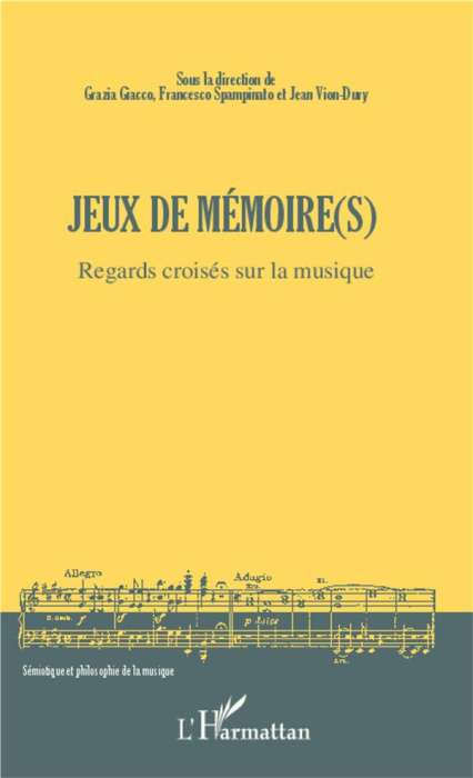 Emprunter Jeux de mémoire(s). Regards croisés sur la musique livre